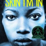 The Skin I'm In