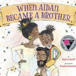 When Aidan Became a Brother