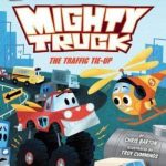 Mighty Truck: The Traffic Tie-Up (I Can Read Level 1)