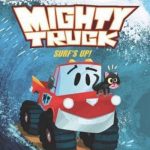 Mighty Truck: Surf’s Up! (I Can Read Level 1)